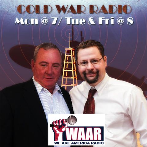 Cold War Radio - CWR#232