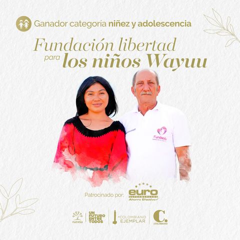 Fundación Libertad para los niños wayuú, nutrir La Guajira