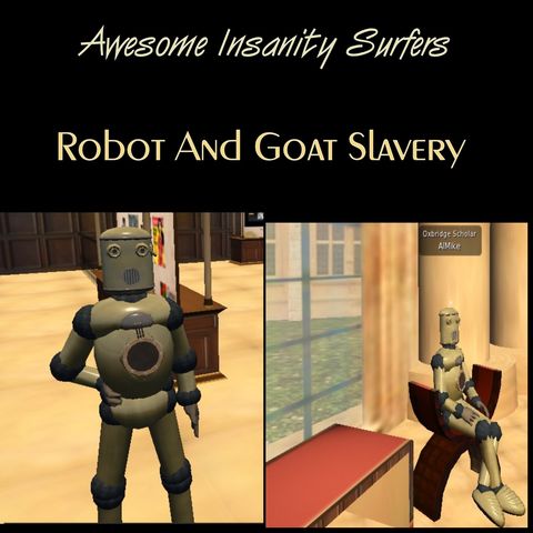Robot And Goat Slavery