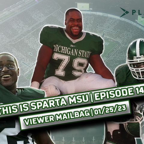 Harbaugh Out at Michigan | Listener Mailbag | This is Sparta MSU #145