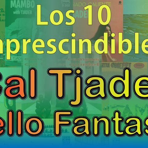 Los 10 Imprescindibles - Cal Tjader en Fantasy Records