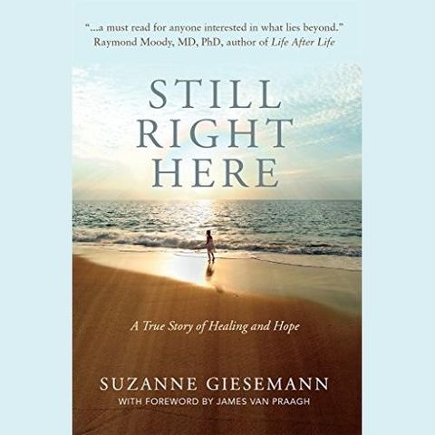 Beyond Grief Radio with Angie Corbett-Kuiper: Redefining Death and Loss: Still Right Here with Suzanne Giesemann