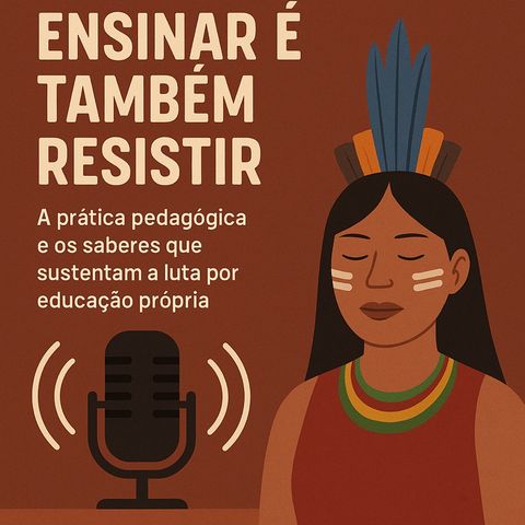 ENSINAR É TAMBÉM RESISTIR
