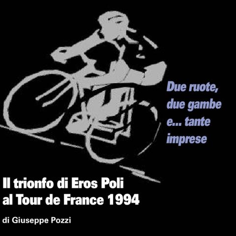 Eros Poli trionfa al Tour de France 1994