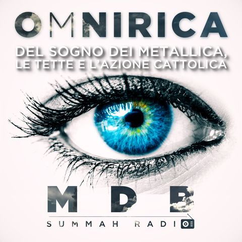 MDB Summah Radio | Ep. 28 "Omnirica"