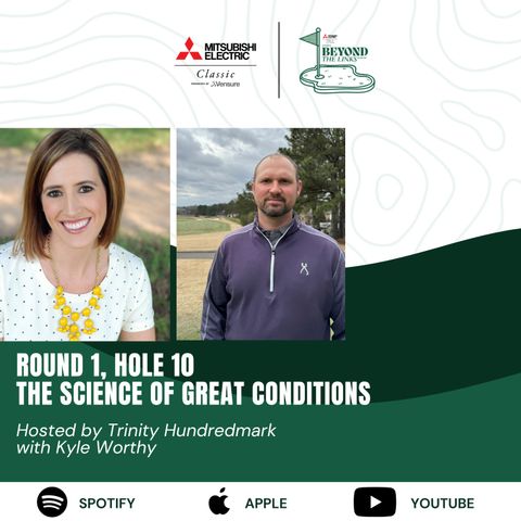 Round 1, Hole 10: The Science of Great Conditions