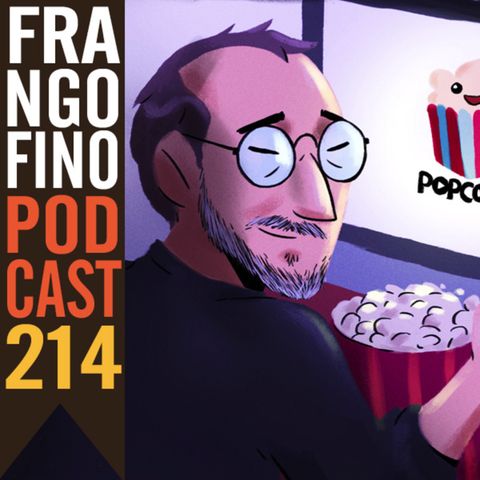 [SEM MÚSICA] FRANGO FINO 214 | É TEMPO DE PIPOCA