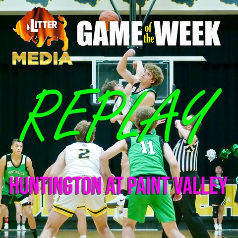 Litter Media RADIO HS BKB - Huntington at Paint Valley, December 20, 2024