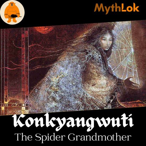 Kokyangwuti : The Spider Grandmother