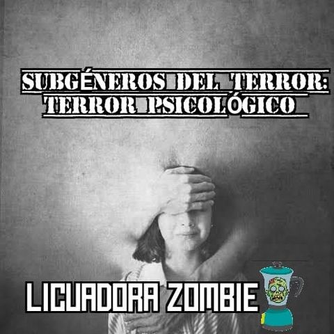 Subgeneros del terror: Terror Psicológico