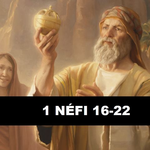1 Néfi 11-22