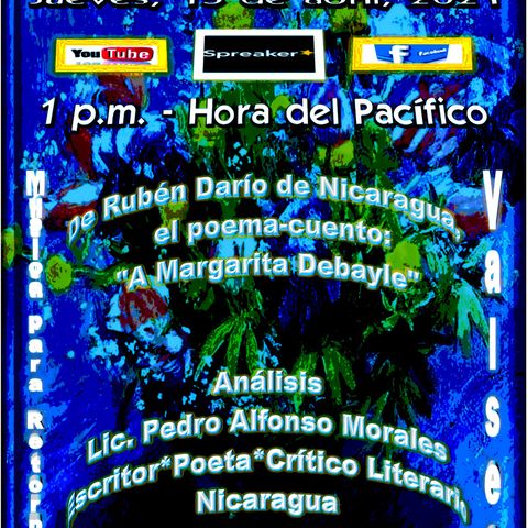 Análisis del poema-cuento "A Margarita Debayle" de Rubén Darío * Nicaragua