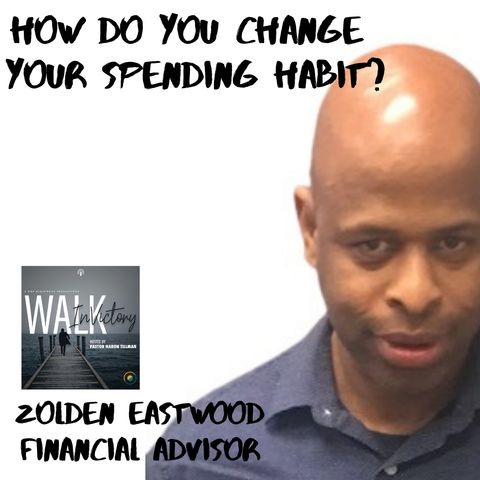 How To Change My Spending Habits?- ZOLDEN EASTWOOD
