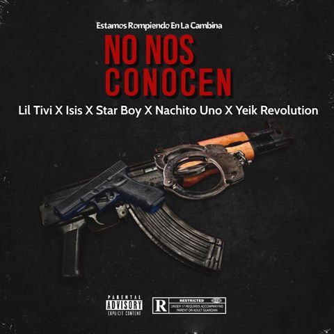 No Nos Conocen - Lil Tivi X Isis X Star Boy X Nachito Uno X Yeik Revolution (Audio Oficial)