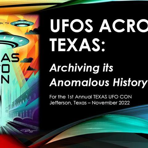 Anomaly-THEN! UFOs Across Texas: Archiving its Anomalous History