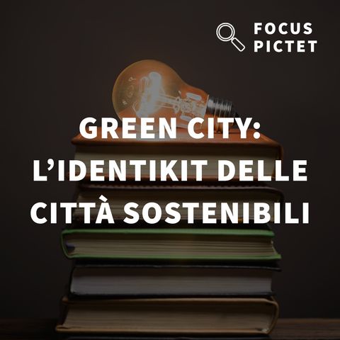 Green city: l'identikit delle città sostenibili