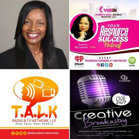 WSBI "Your Resource For Success" Podcast with Host Kimberly McLemore & Guest Ashley Little