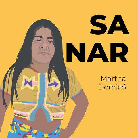 Capítulo 6. Martha Domicó – Sanar