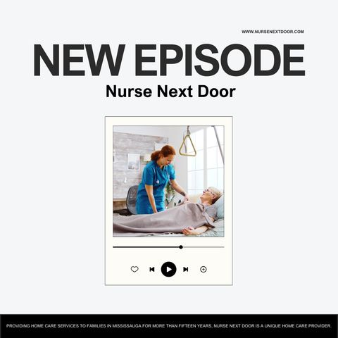 The Nurse Next Door Promise: Quality, Compassion, and Innovation