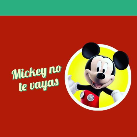 Mickey No Te Vallas - BM 311