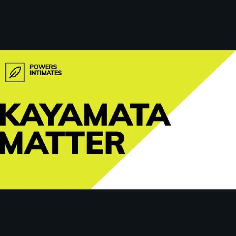 Kayamata Matter