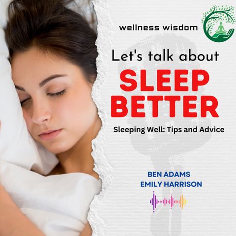 Sleeping Well_ Tips and Advice