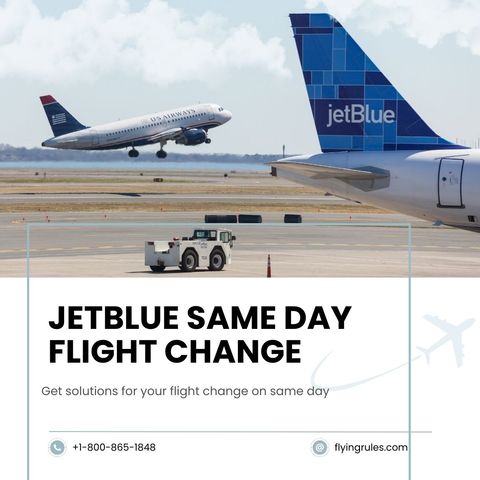 A Step-By-Step Guide For Jetblue Same Day Flight Change