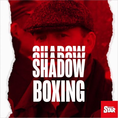 Shadow Boxing - Episode 1 coming Thursday 5 May...
