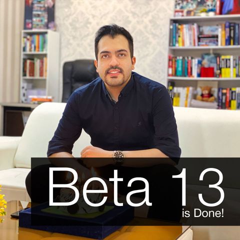 Beta 13 is Done!