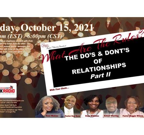 Matters Of The Heart:  Do’s and Dont’s of Relationship Panel Discussions pt 2
