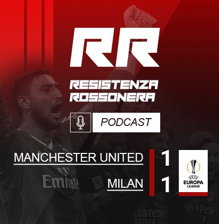 S02 - E40 - Manchester United - Milan 1-1,11/03/2021