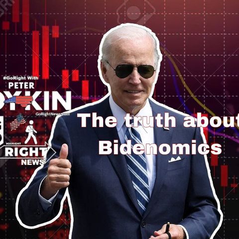 The truth about Bidenomics