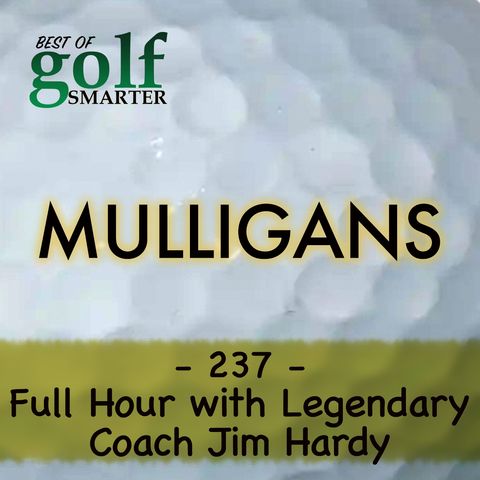 A Full Hour with Legendary PGA Tour Coach Jim Hardy