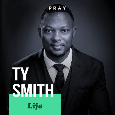 Ty Smith - Life - “Persevere and Keep Going”