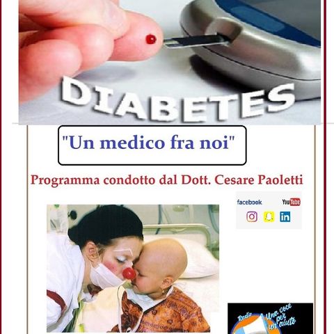 "UN MEDICO FRA NOI" Dott. Cesare Paoletti - IL DIABETE
