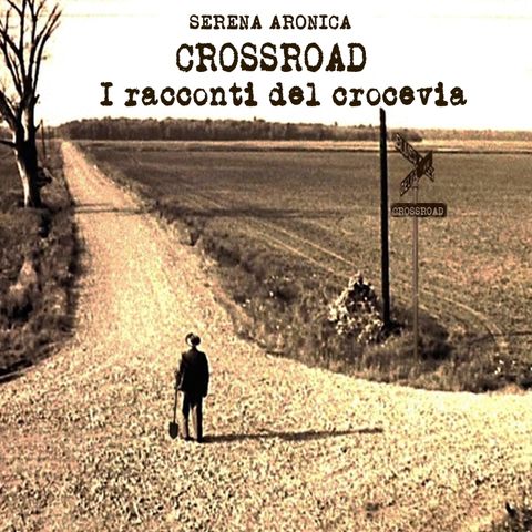 Crossroad: i racconti del crocevia - Una promessa è una promessa