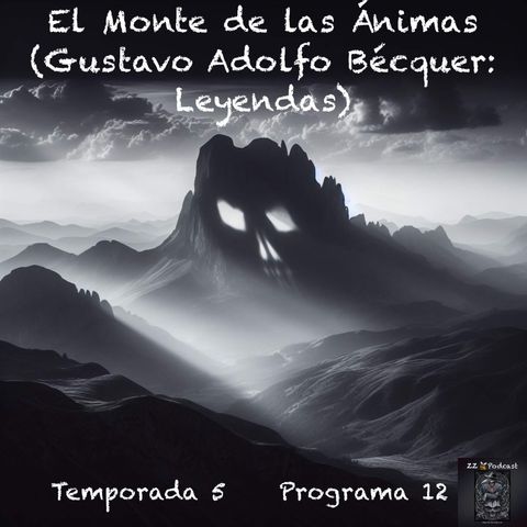 El Monte de las Ánimas (Gustavo Adolfo Bécquer: Leyendas)