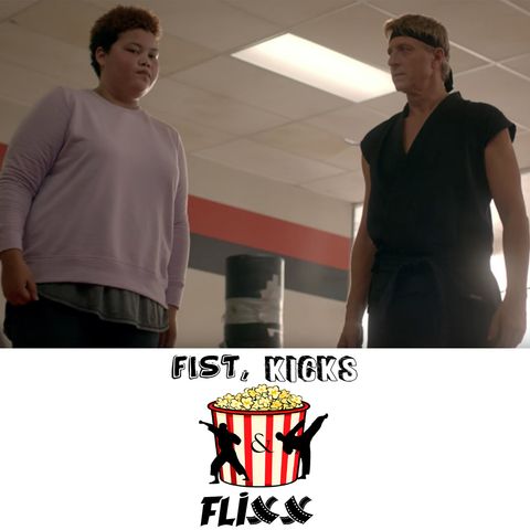 Fist, Kicks and Flixx - Episode 25