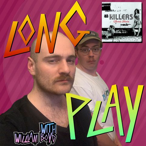 Sam's Town by The Killers with William Boyd