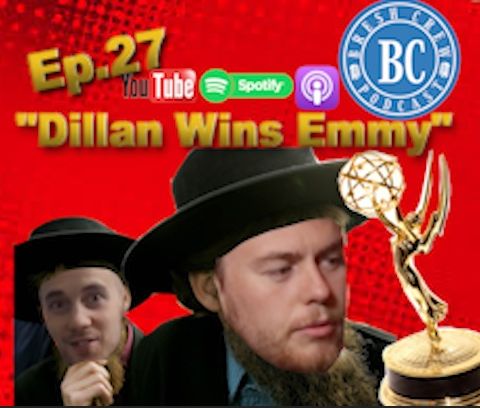 Ep.27 - Dillan Wins Emmy
