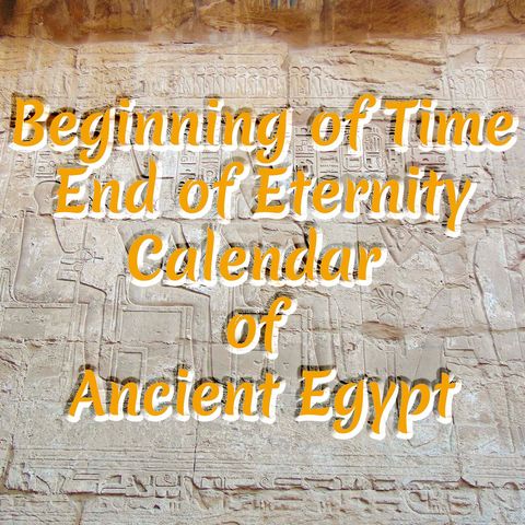 Beginning of Time ~ End of Eternity – Calendar of Ancient Egypt: 2nd Month of Inundation – Cloth