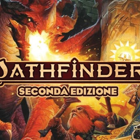 #062 - Pathfinder 2 (Recensione)