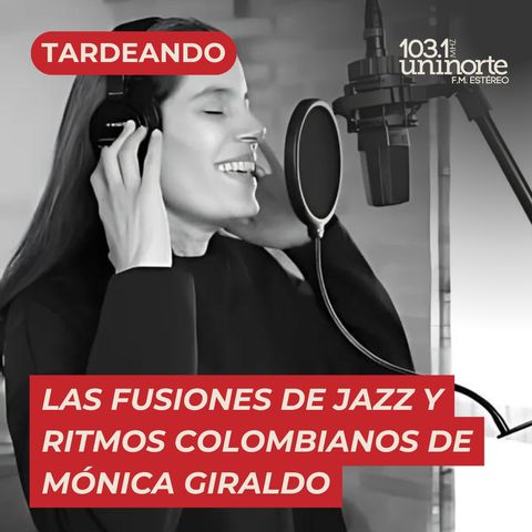 Las fusiones de jazz y ritmos colombianos de Mónica Giraldo