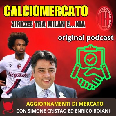 ZIRKZEE TRA MILAN E...KIA | Obbligo di Riscatto