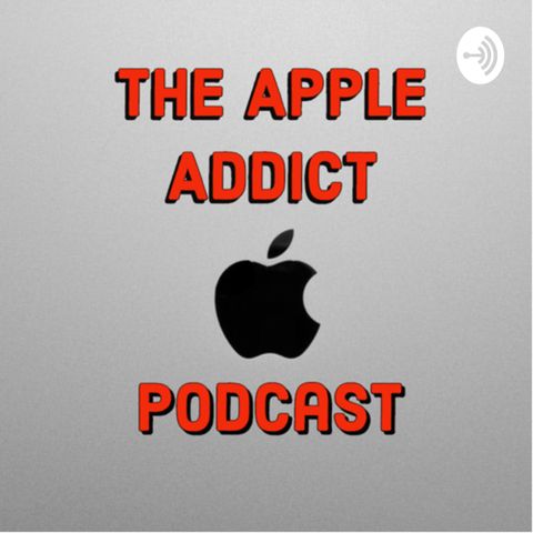 The Apple Addict Podcast | EP 2 | IPhone SE (2)