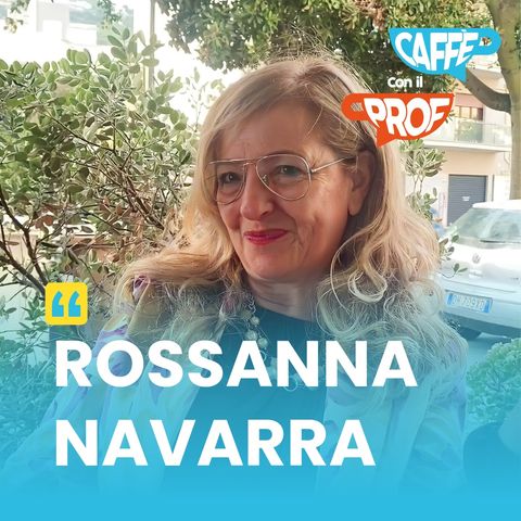 Rossana Navarra- Caffè con il Prof- 17