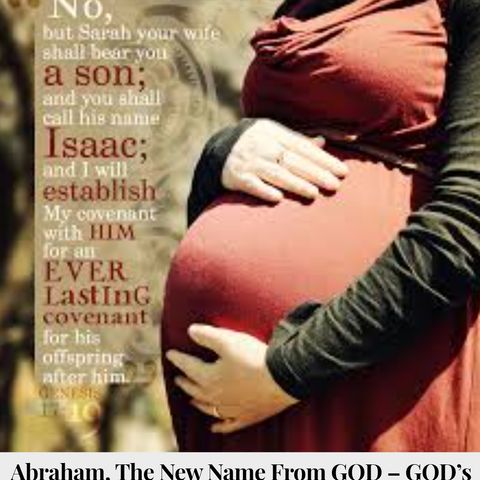 GOD Gives Abraham A New Name