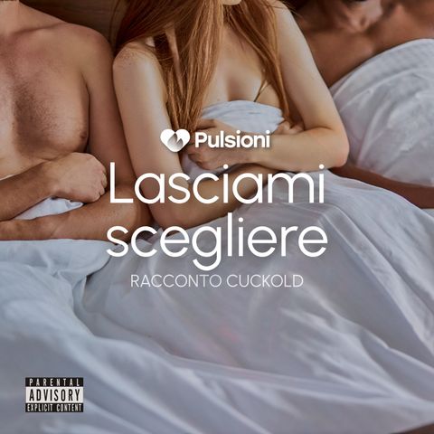 Lasciami scegliere