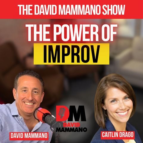 Use Improv to Improve your Business, with Caitlin Drago