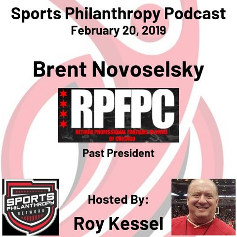 EP2: Part 1--Brent Novoselsky, Retired Professional Football Players of Chicago